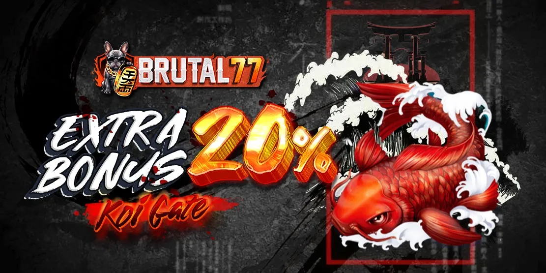 Extra Bonus 20% Koi Gate